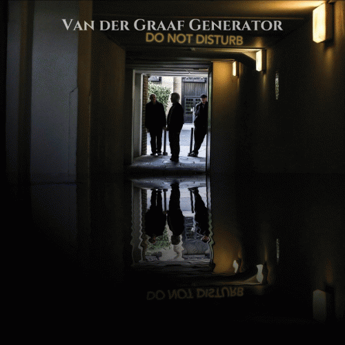 Van Der Graaf Generator : Do Not Disturb